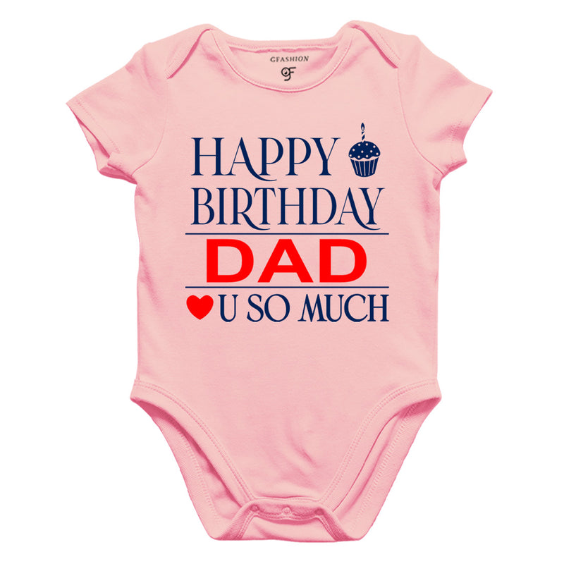 Happy Birthday Dad Love u so much-Body suit-Rompers in Pink Color available @ gfashion.jpg