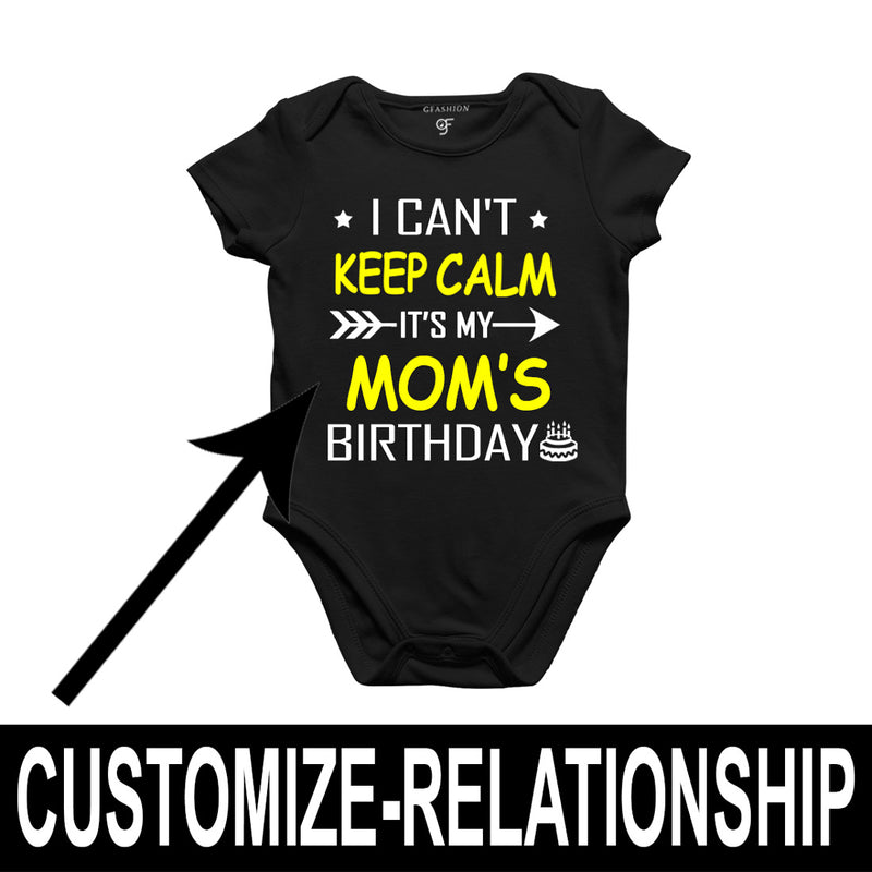 I Can't Keep Calm It's My Mom's Birthday-Body Suit-Rompers in Black Color available @ gfashion.jpg