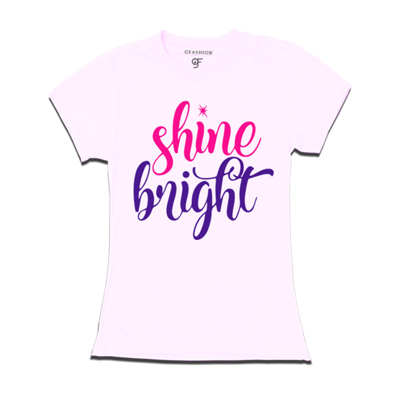 shine bright t shirt women