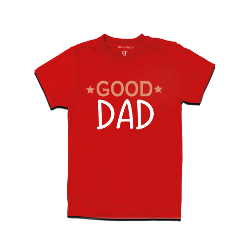 Good Dad-Father's day t shirt