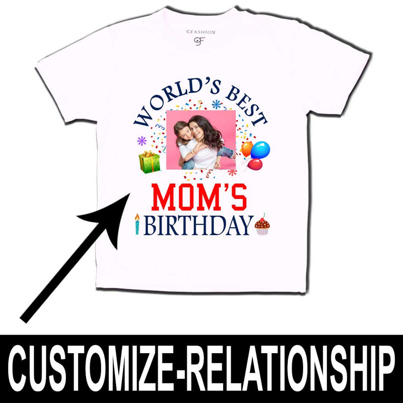 World's Best Mom's Birthday Photo T-shirt in White Color available @ gfashion.jpg