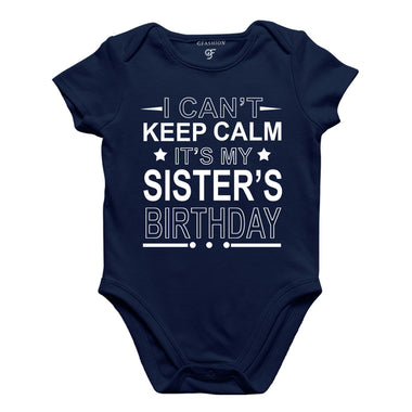 I Can't Keep Calm It's My Sister's Birthday-Body Suit-Rompers in Navy Color available @ gfashion.jpg