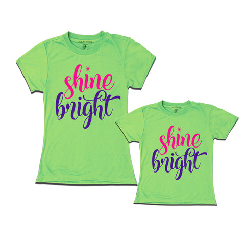 matching tshirt for Mom and daughter t shirts of shine bright