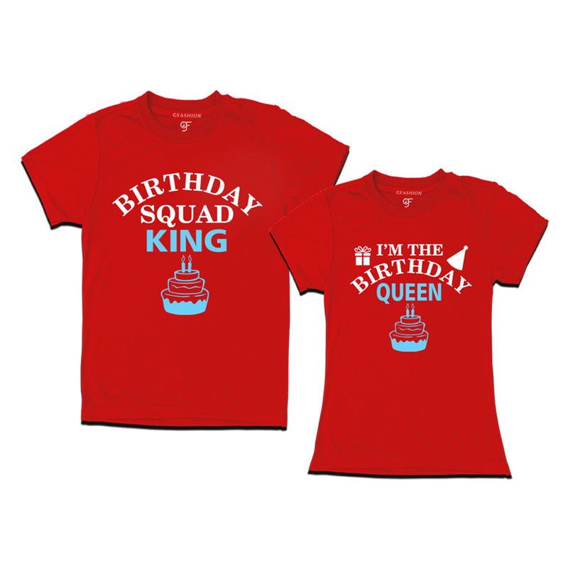 I'm The Birthday Queen T-shirts with Squad King