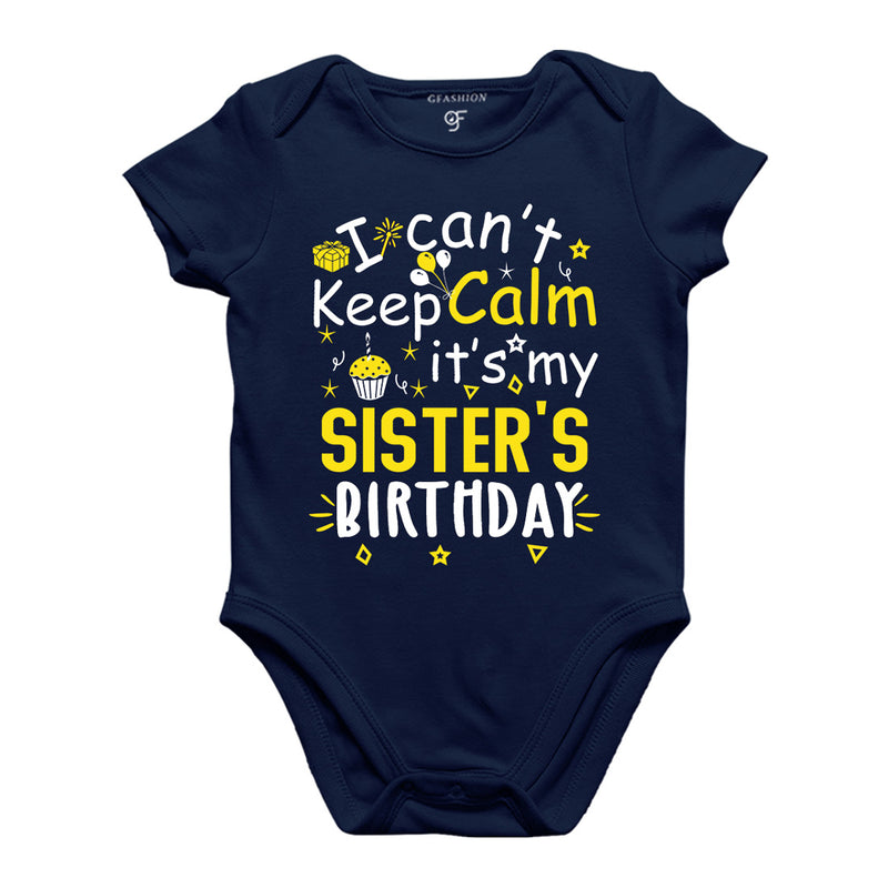 I Can't Keep Calm It's My Sister's Birthday-Body Suit-Rompers in Navy Color available @ gfashion.jpg