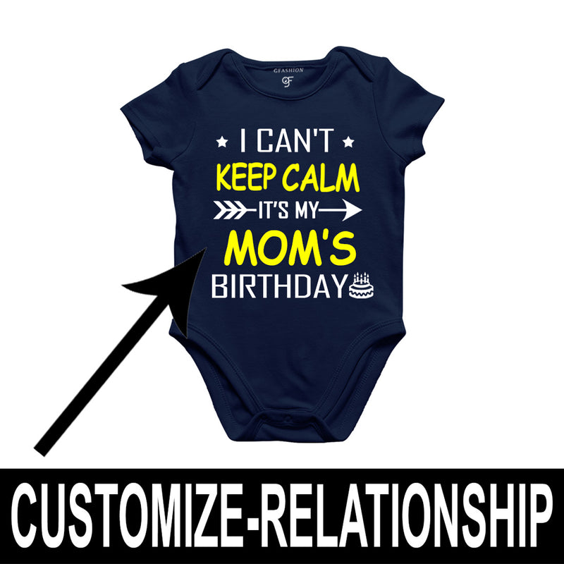 I Can't Keep Calm It's My Mom's Birthday-Body Suit-Rompers in Navy Color available @ gfashion.jpg