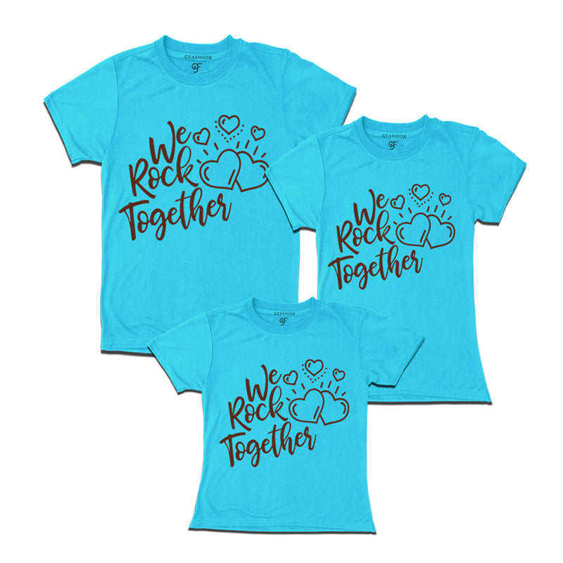 we rock together for a matching family t-shirt with daddy mummy and daughter
