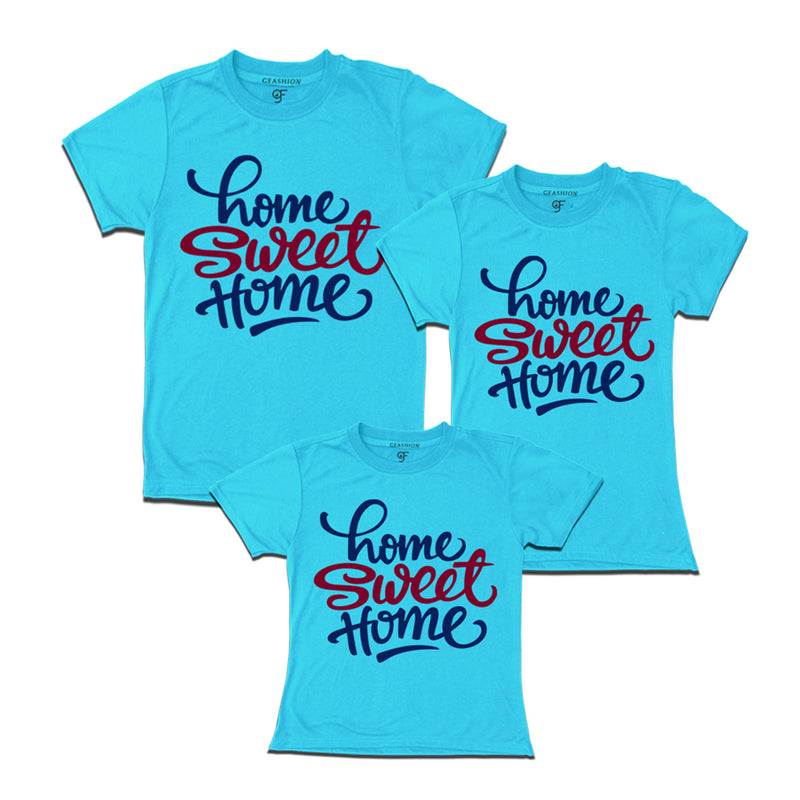 Matching family t-shirt home sweet home for dad-mom and girl