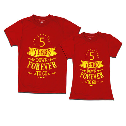 5-years-down-forever-to-go-couple-t-shirts-for-anniversary-gfashion-india-Red