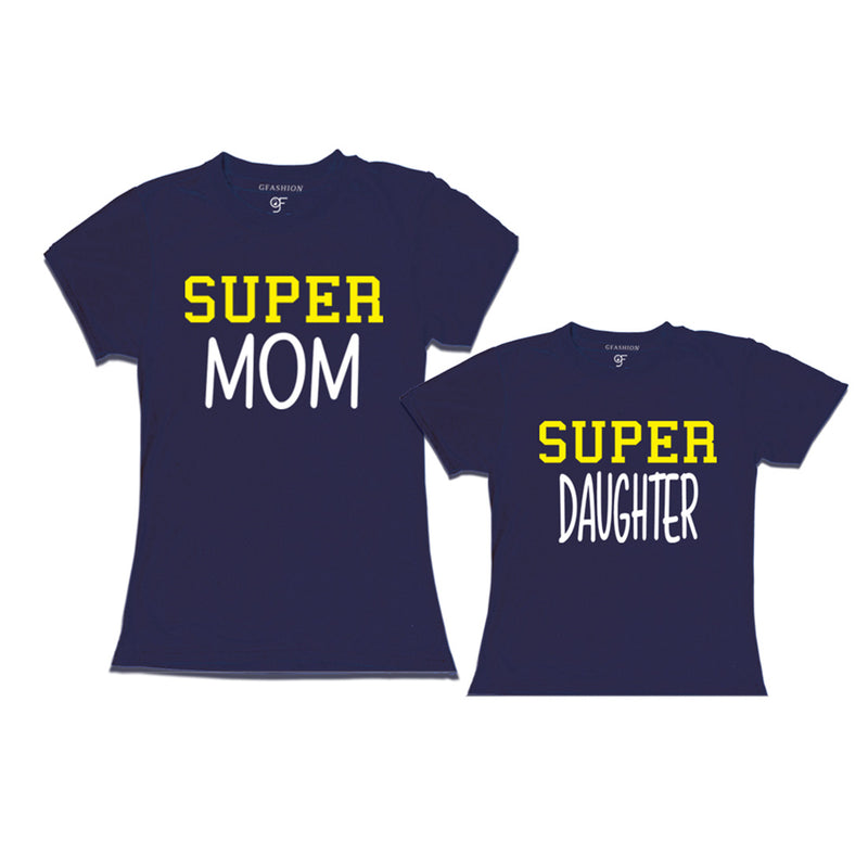 super mom super daughter t shirts