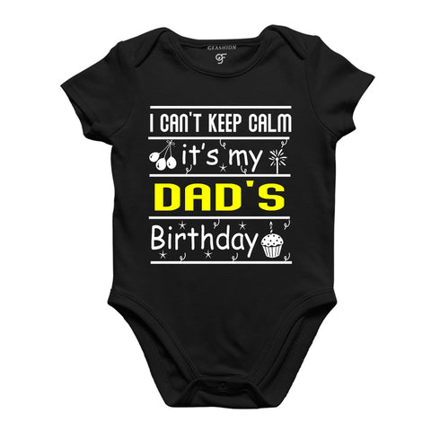 I Can't Keep Calm It's My Dad's Birthday-Body Suit-Rompers in Black Color available @ gfashion.jpg