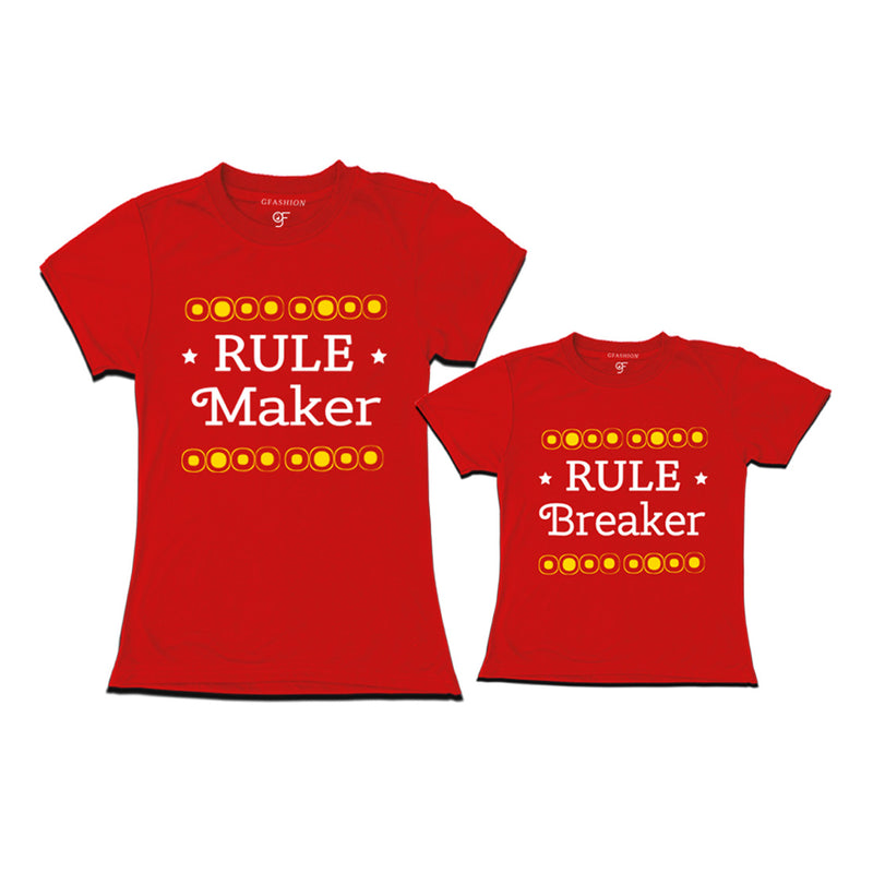 Rule Maker-Breaker T-shirts For Mom and Daughter