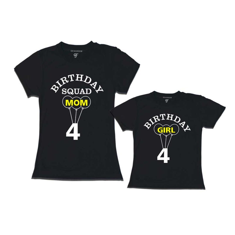 4th Birthday Girl with Squad Mom T-shirts in Black color Available @ gfashion