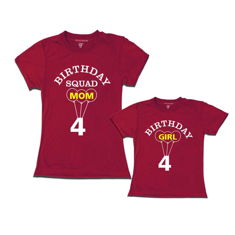 4th Birthday Girl with Squad Mom T-shirts in Maroon color Available @ gfashion