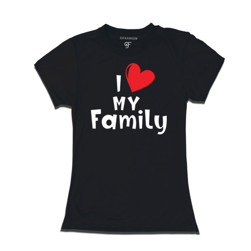 i love family t shirts for women