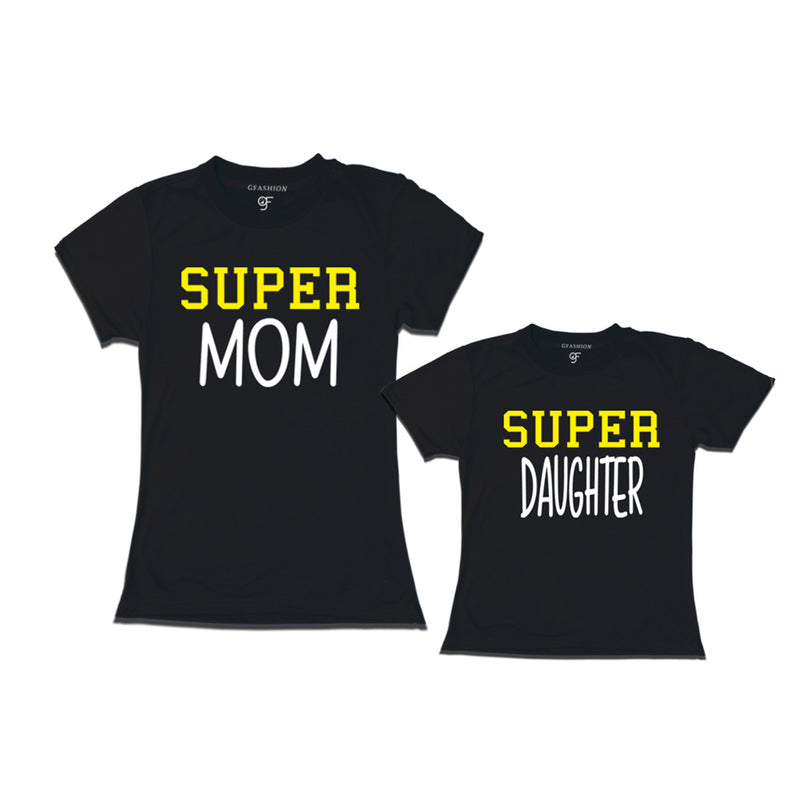 super mom super daughter t shirts