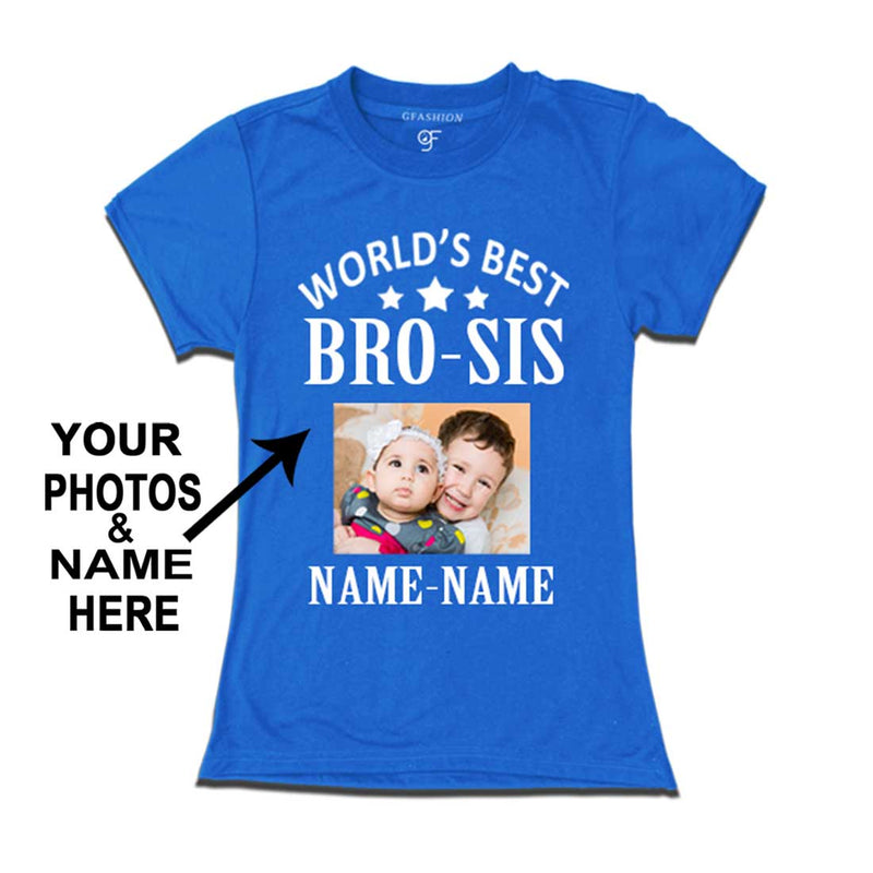 World's Best Bro-Sis T-shirt for Girl Photo and Name Customize in Blue Color @ gfashion.jpg