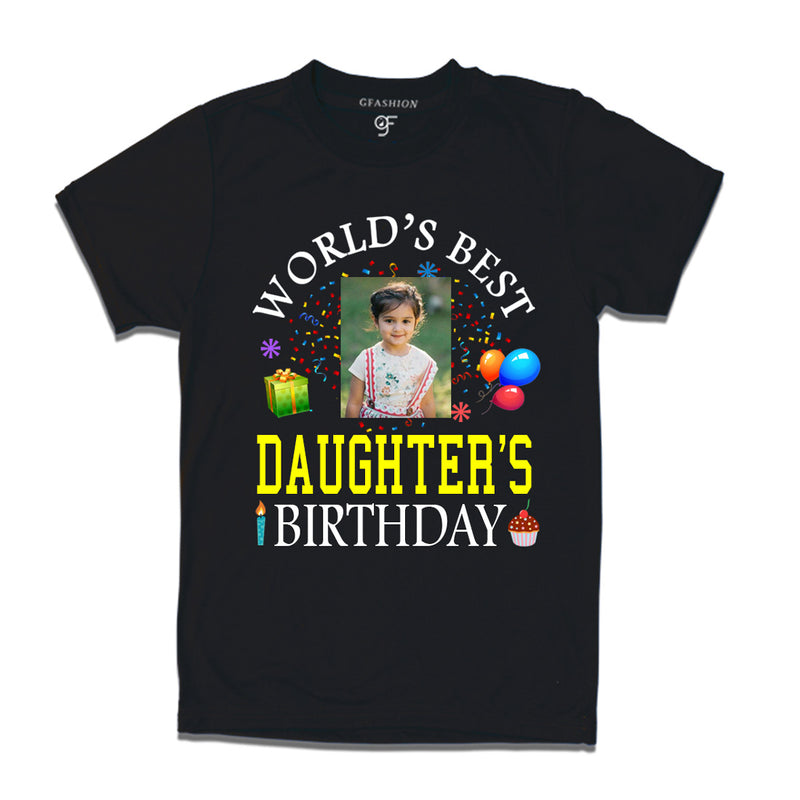 World's Best Daughter's Birthday Photo T-shirt in Black Color available @ gfashion.jpg