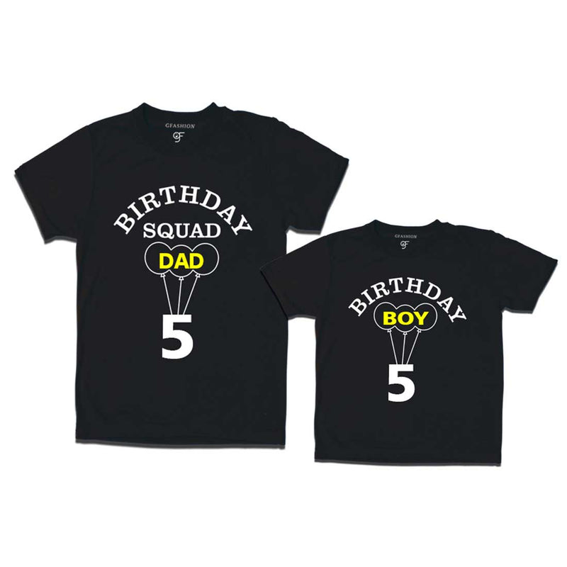 5th Birthday Boy with Squad Dad T-shirts in Black Color available @ gfashion