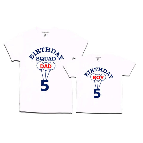 5th Birthday Boy with Squad Dad T-shirts in White Color available @ gfashion