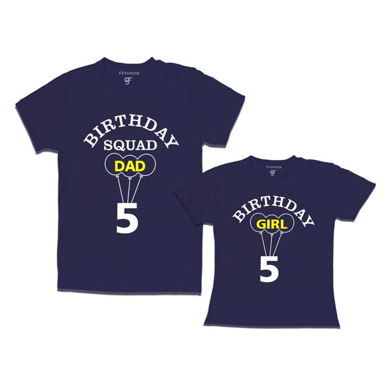 5th Birthday Girl with Squad Dad T-shirts in Navy color Available @ gfashion