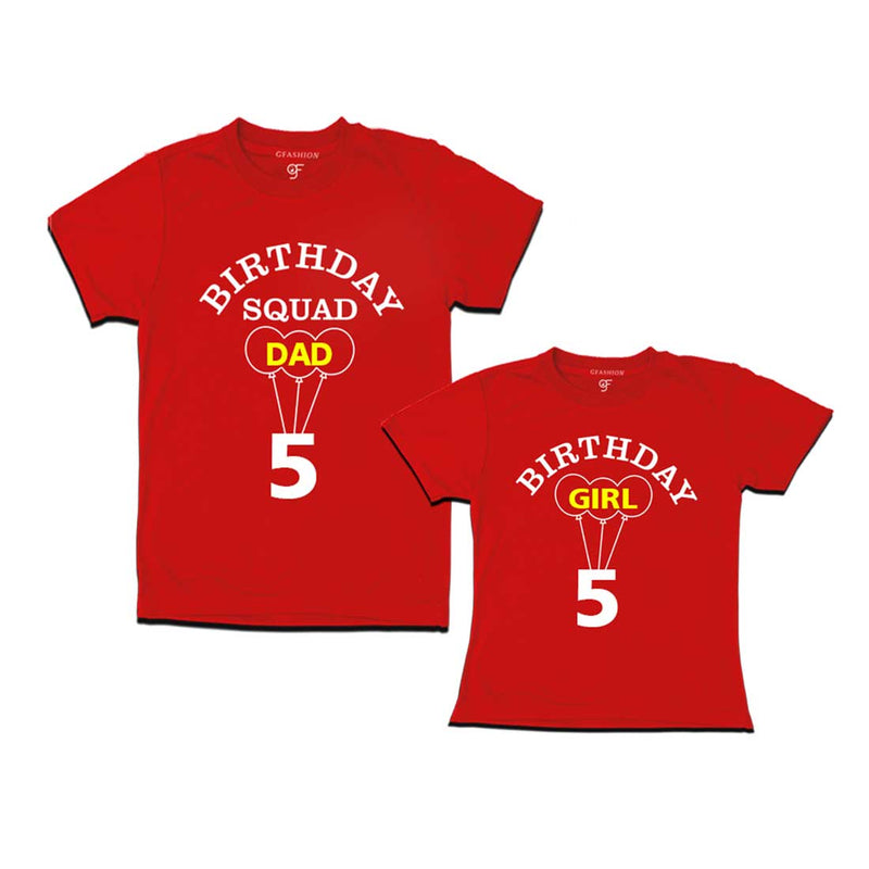 5th Birthday Girl with Squad Dad T-shirts in Red color Available @ gfashion
