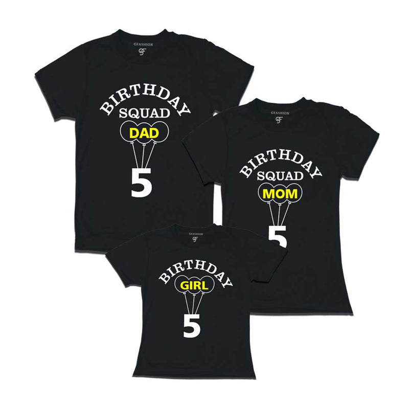 5th Birthday Girl with Squad Dad, Mom T-shirts in Black color Available @ gfashion