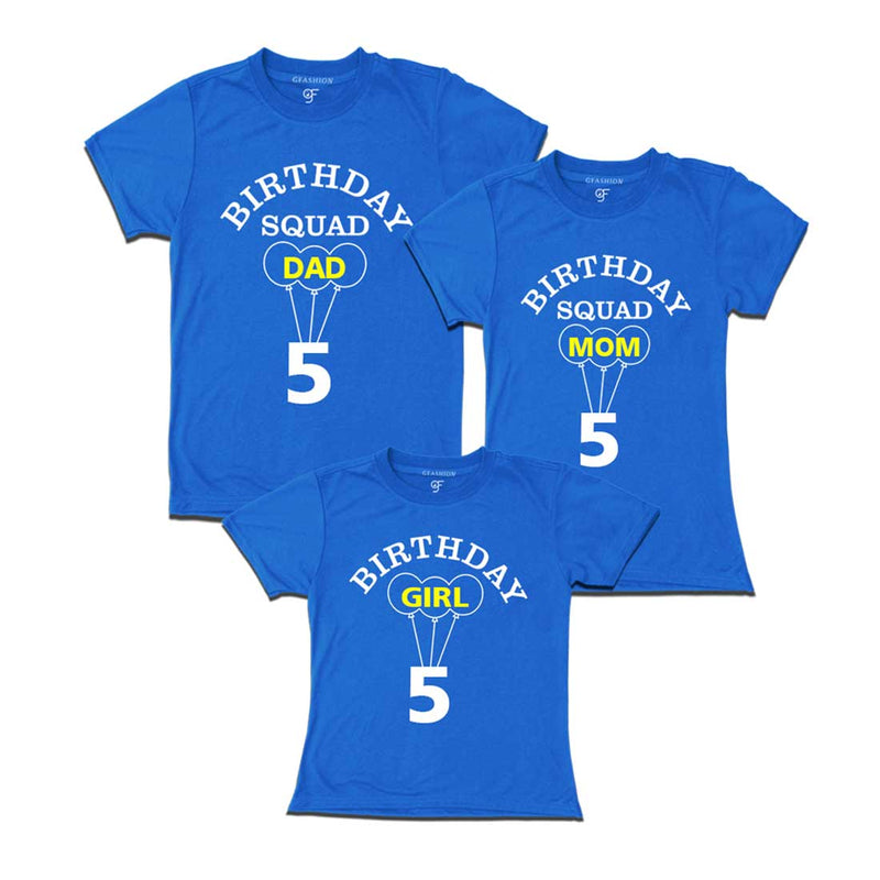 5th Birthday Girl with Squad Dad, Mom T-shirts in Blue color Available @ gfashion