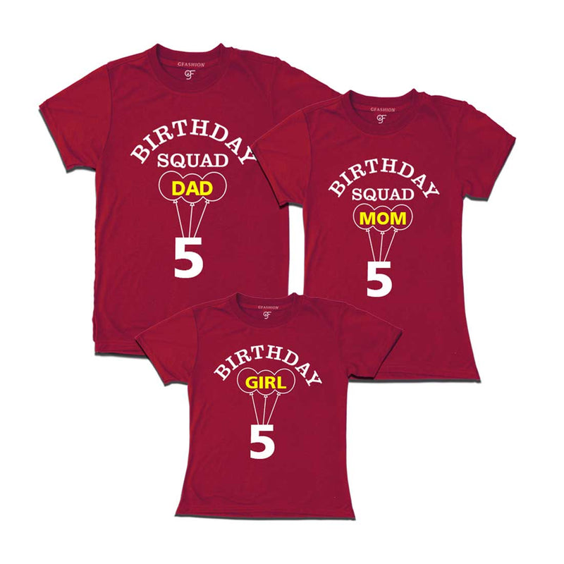 5th Birthday Girl with Squad Dad, Mom T-shirts in Maroon color Available @ gfashion