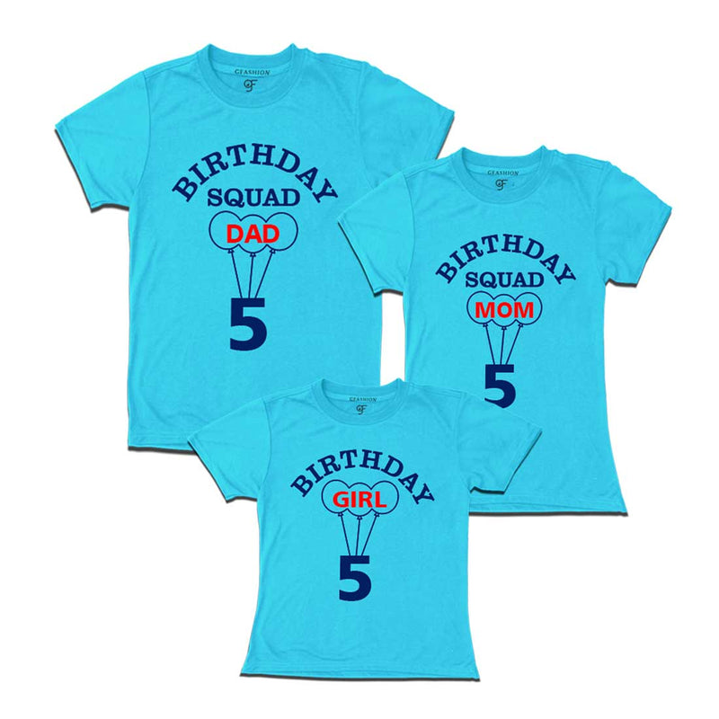5th Birthday Girl with Squad Dad, Mom T-shirts in Sky Blue color Available @ gfashion