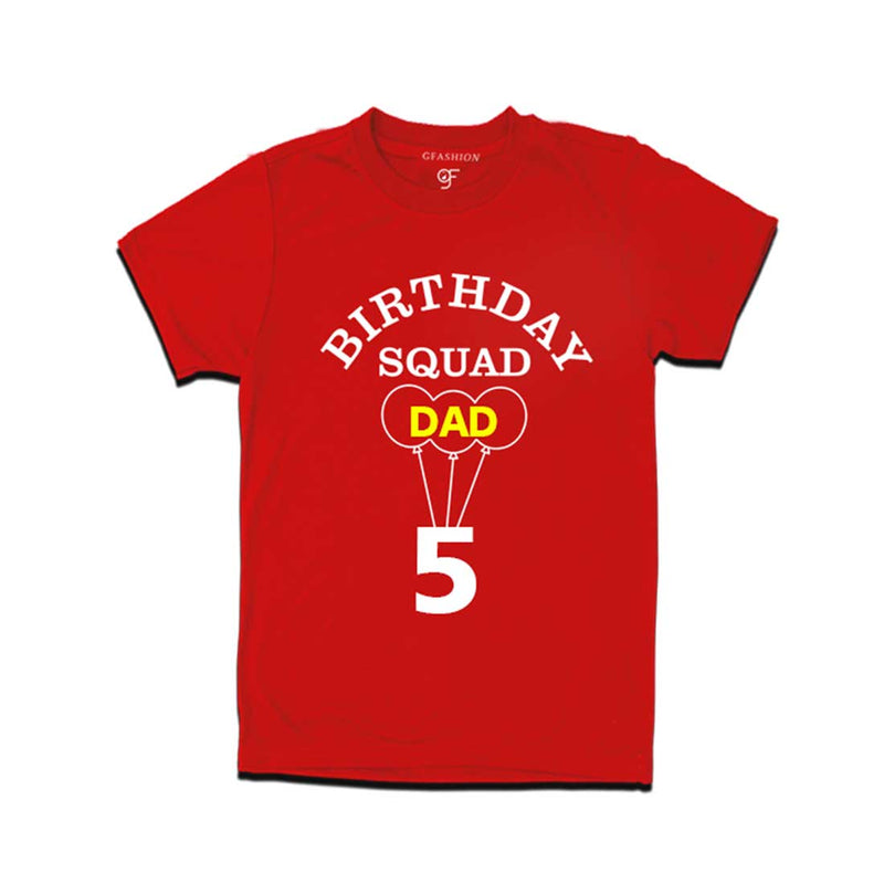 5th Birthday Squad Dad T-shirt in Red color Available @ gfashion