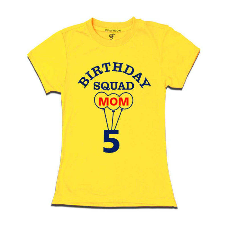 5th Birthday Squad Mom T-shirt in Yellow Color available @ gfashion