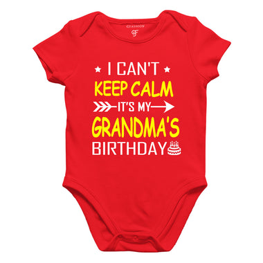 I Can't Keep Calm It's My Grandma's Birthday-Body Suit-Rompers in Red Color available @ gfashion.jpg