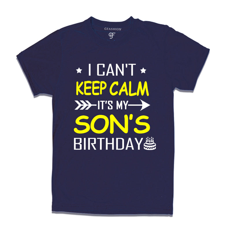 I Can't Keep Calm It's My Son's Birthday T-shirt in Navy Color available @ gfashion.jpg