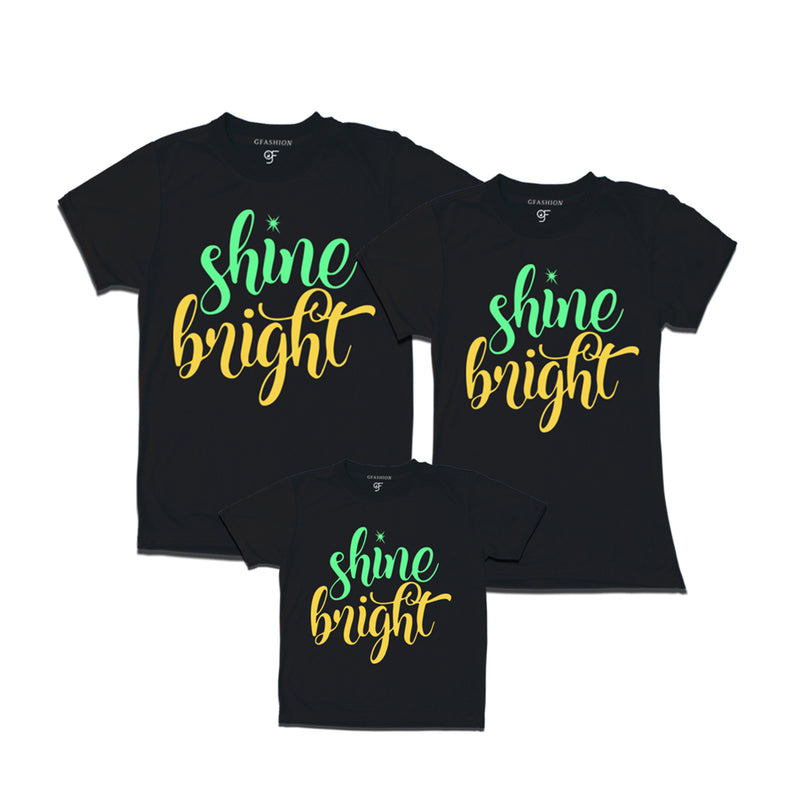 occasion can be celebrated with shine bright matching family t-shirt