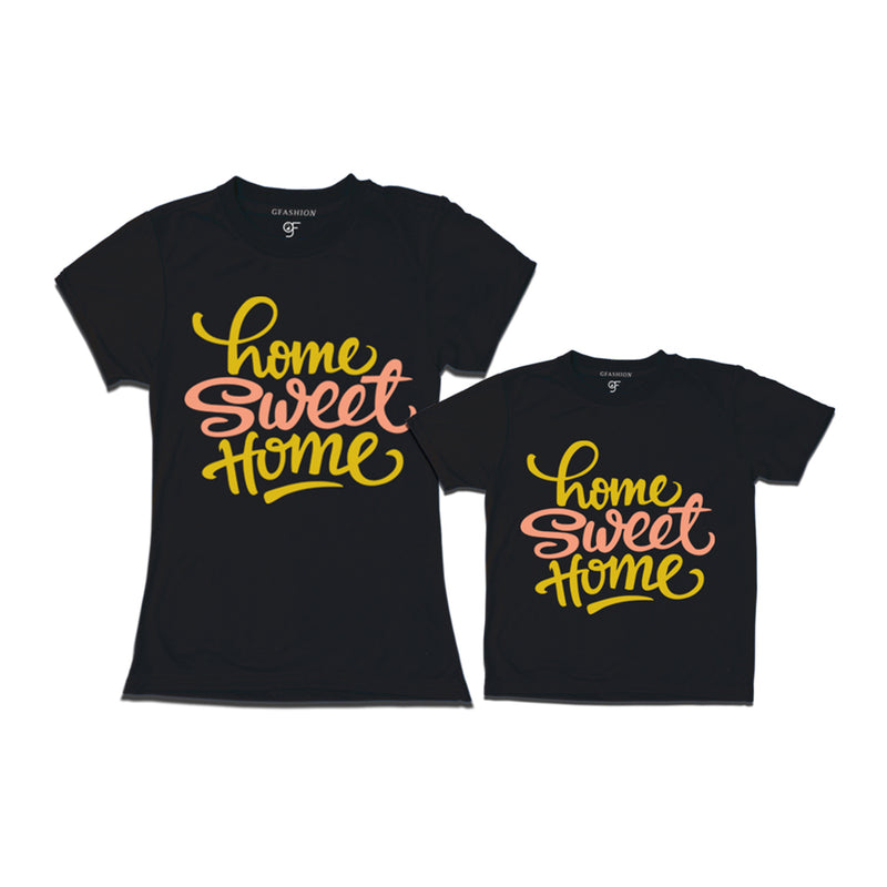 Matching t-shirt Home sweet home for mom and son