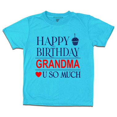 Happy Birthday Grandma Love u so much T-shirt in Sky Blue Color available @ gfashion.jpg
