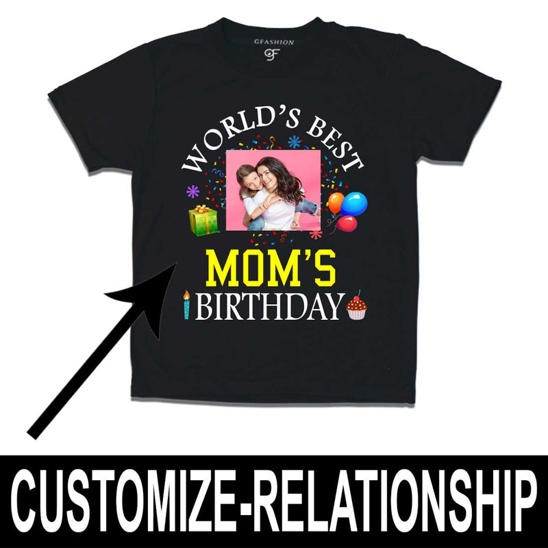 World's Best Mom's Birthday Photo T-shirt in Black Color available @ gfashion.jpg