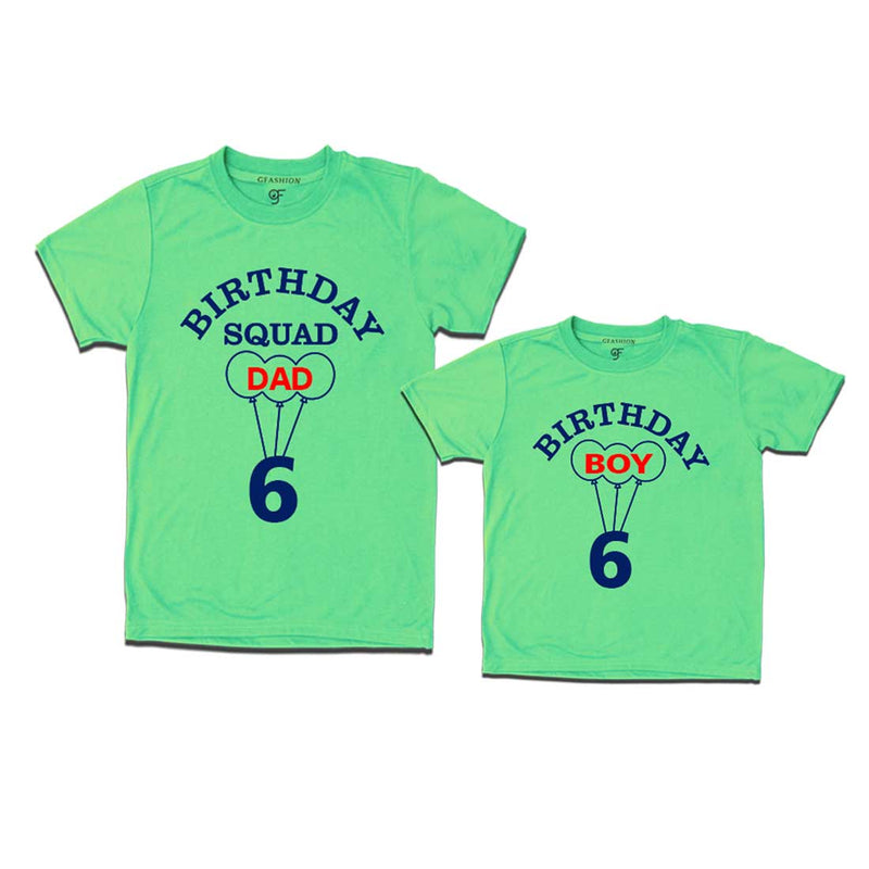 6th Birthday Boy with Squad Dad T-shirts in Pista Green Color available @ gfashion.jpg