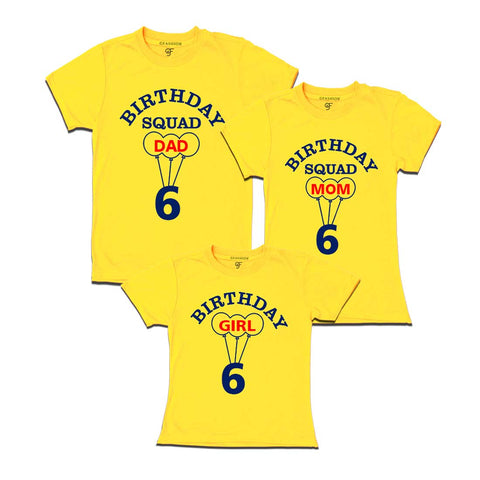  6th Birthday Girl with Squad Dad, Mom T-shirts in Yellow Color available @ gfashion.jpg