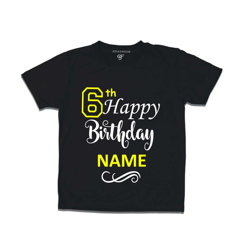 6th Happy Birthday with Name T-shirt-Black-gfashion