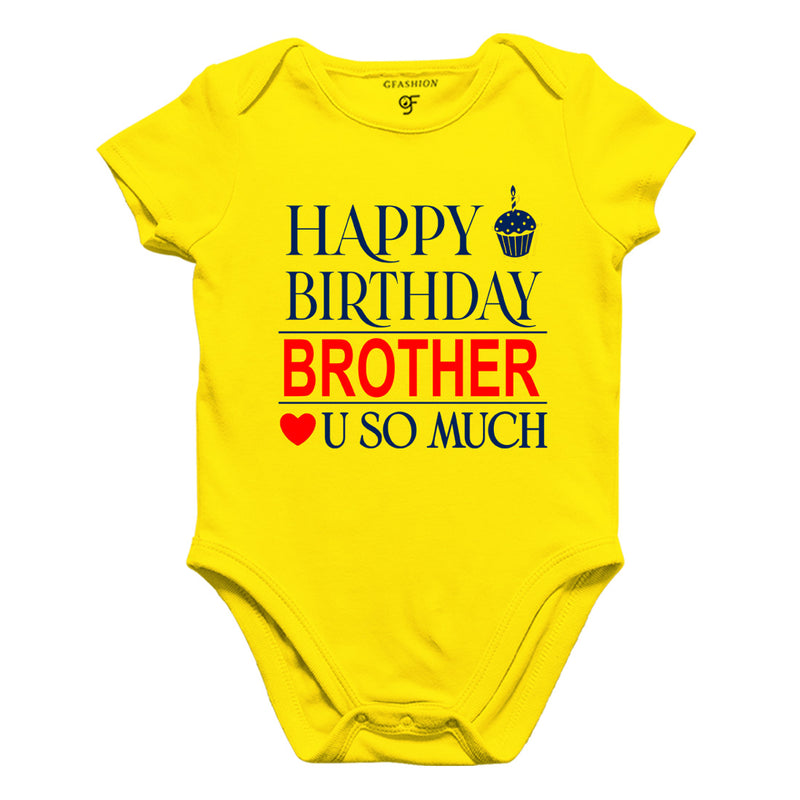 Happy Birthday Brother Love u so much-Body suit-Rompers in Yellow Color available @ gfashion.jpg