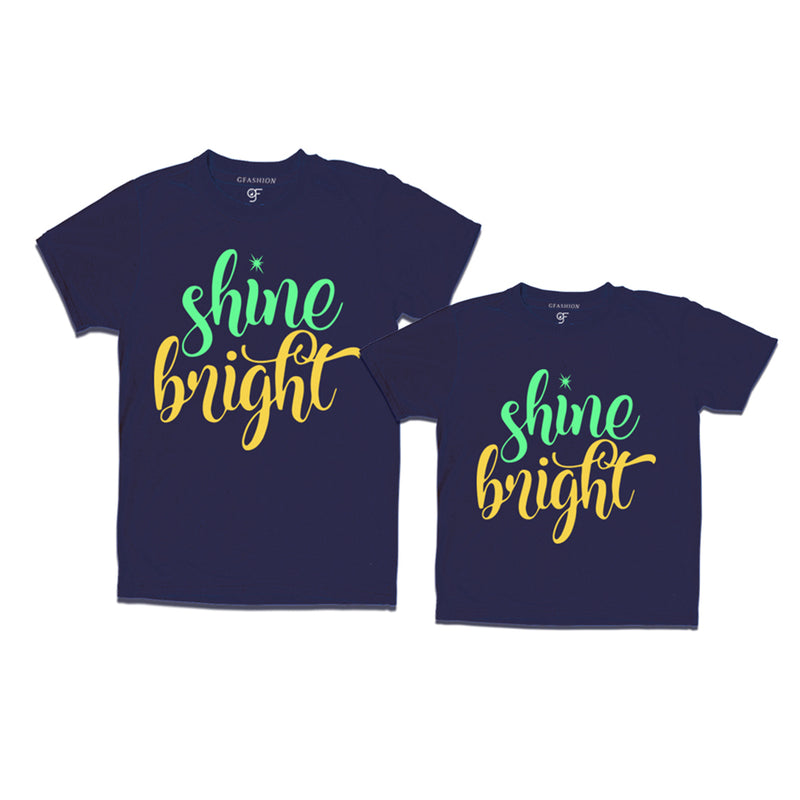 matching tshirt for Dad and son t shirts of shine bright