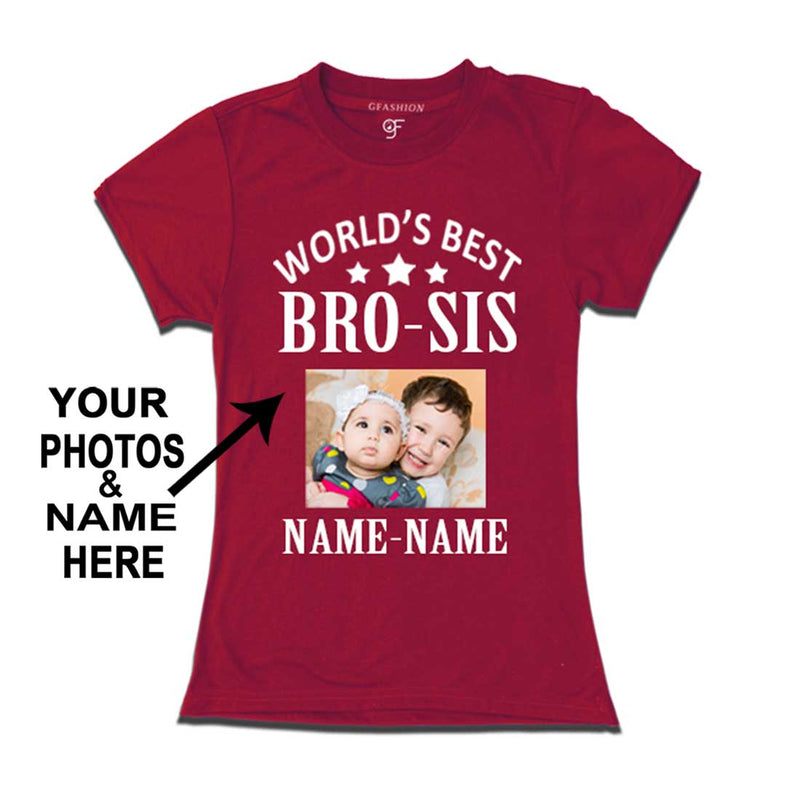 World's Best Bro-Sis T-shirt for Girl Photo and Name Customize in Maroon Color @ gfashion.jpg