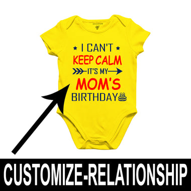 I Can't Keep Calm It's My Mom's Birthday-Body Suit-Rompers in Yellow Color available @ gfashion.jpg