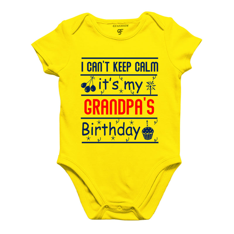 I Can't Keep Calm It's My Grandpa's Birthday-Body Suit-Rompers in Yellow Color available @ gfashion.jpg
