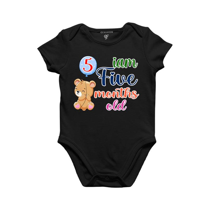 i am five months old -baby rompers/bodysuit/onesie with teddy