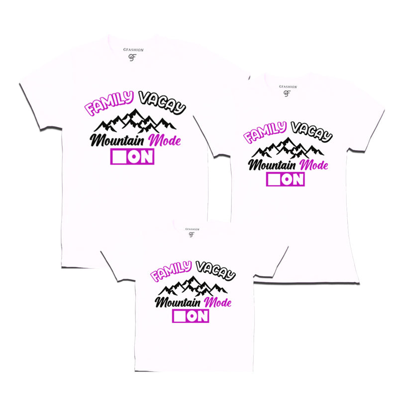 Family Vacay Mountain Mode On T-shirts for Dad Mom and Son in White Color available @ gfashion.jpg