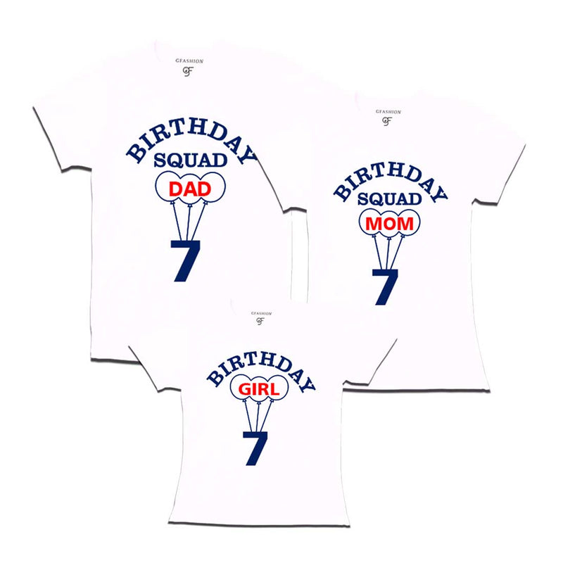 7th Birthday Girl with Squad Dad, Mom T-shirts in White Color available @ gfashion