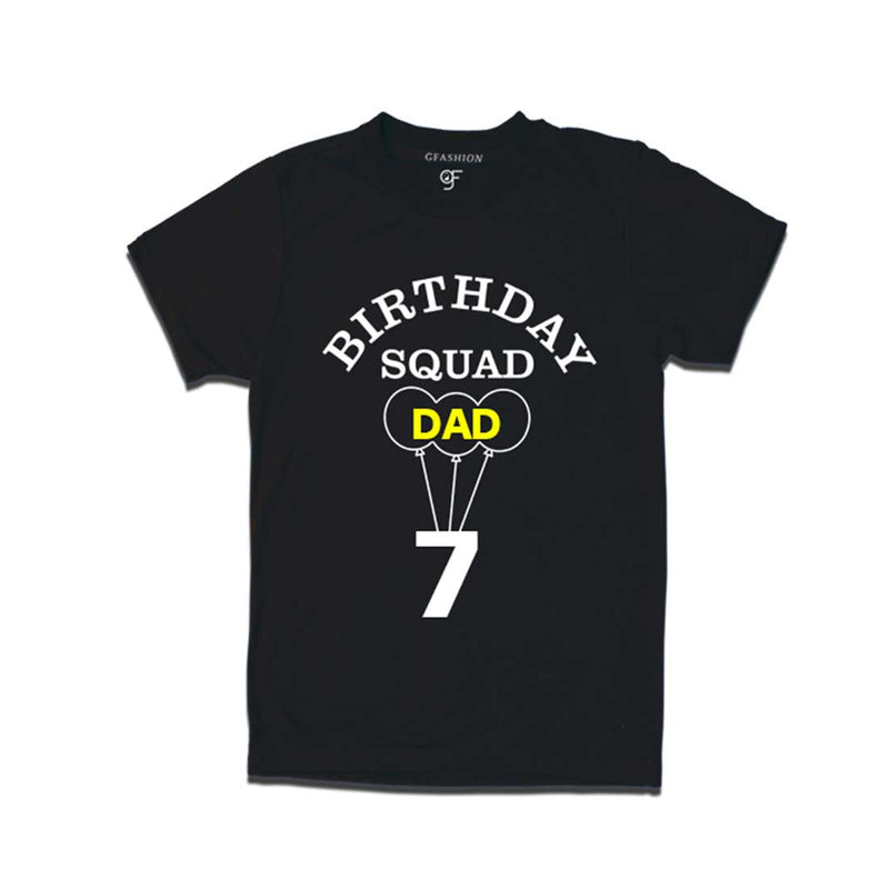 7th Birthday Squad Dad T-shirt in Black Color available @ gfashion